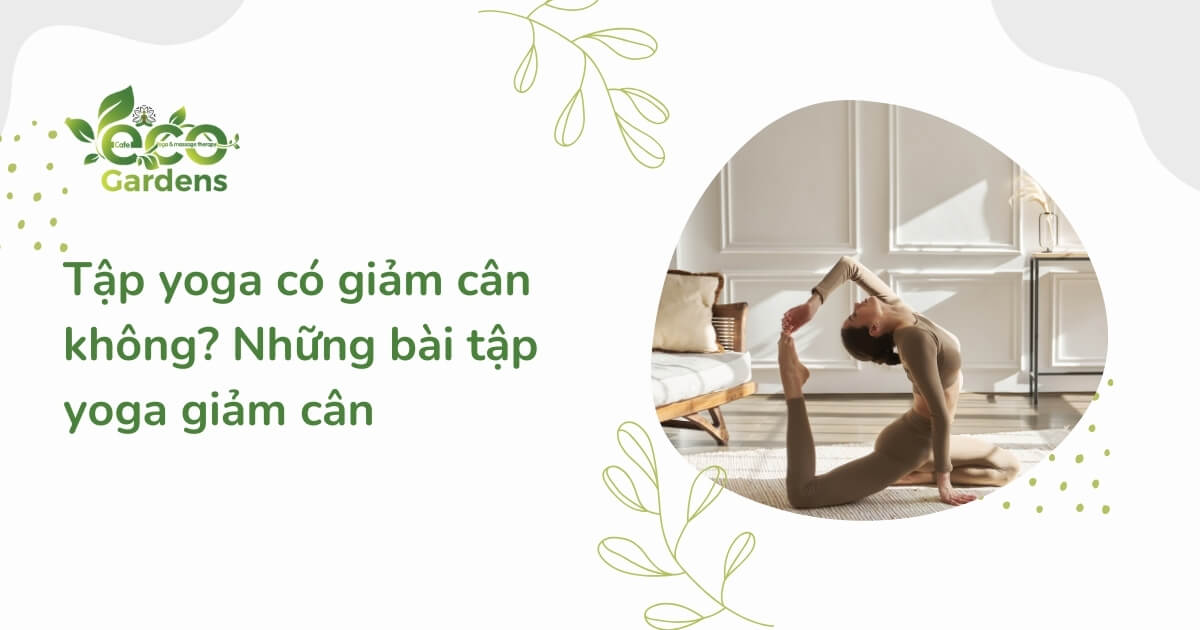 Tập yoga có giảm cân không ?